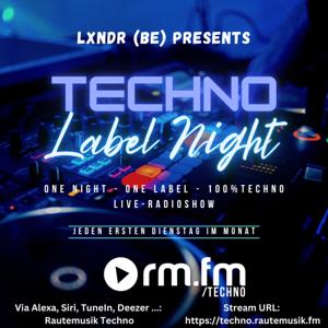 LXNDR (BE)'s Techno Label Night
