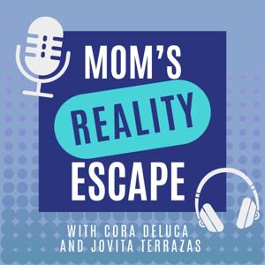 Mom's Reality Escape