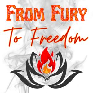 From Fury To Freedom
