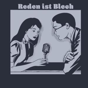Reden ist Blech