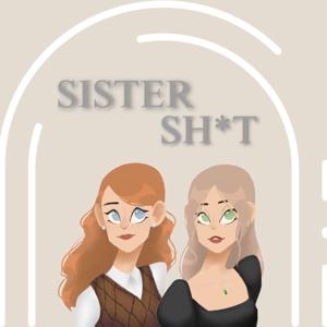 Sister Sh*t