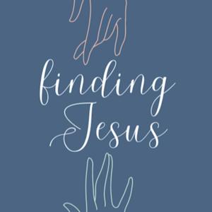 Finding Jesus