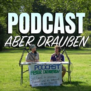 Podcast aber draußen