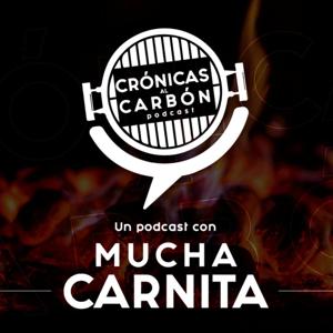 Crónicas al carbón. Un podcast con mucha carnita