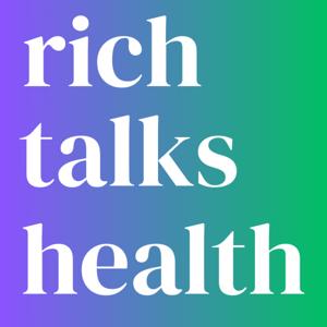 Rich Talks Health