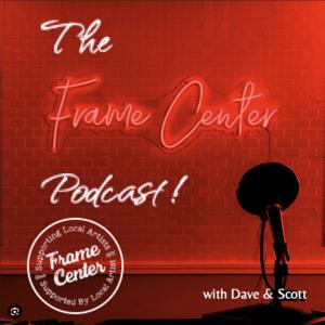 The Frame Center Podcast