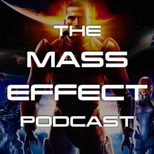 The Mass Effect Podcast
