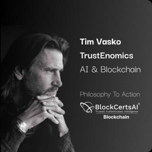 TrustEnomics: BlockcertsAI Blockchain: Tokenized Philosophy, Taking Action