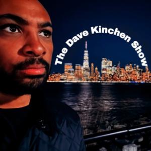 The Dave Kinchen Show