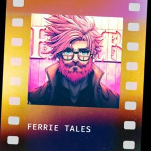 Ferrie Tales