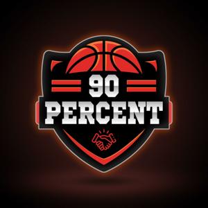 90 Percent Podcast