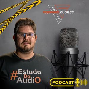 Rodrigo Flores Podcast