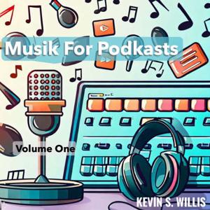 Musik For Podkasts, Volume One