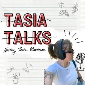 Tasia Talks