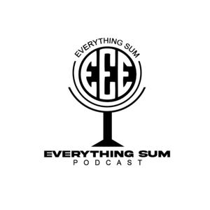 Everything Sum Podcast