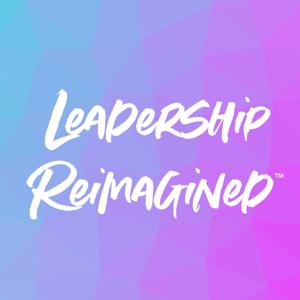 Leadership Reimagined™