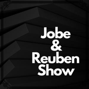 Jobe and Reuben show