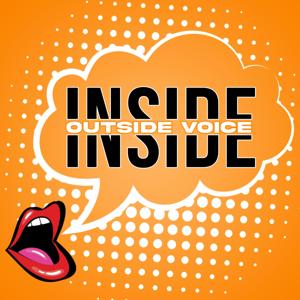 Outside Voice Inside