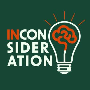 Inconsideration