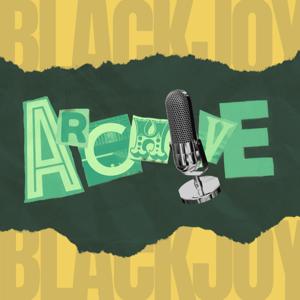 Black Joy Archive