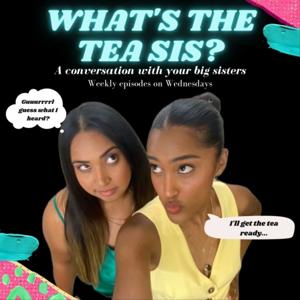 What's the tea sis?