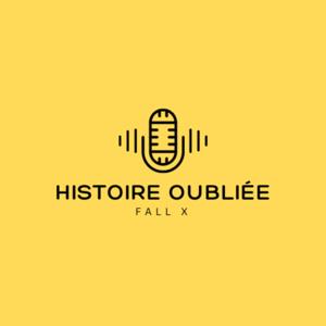 HISTOIRE OUBLIÉE
