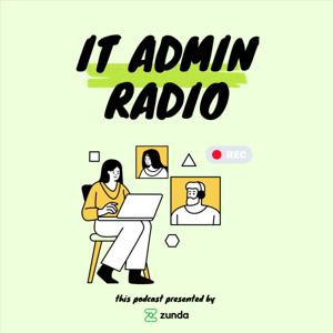 IT Admin Radio by ZUNDA