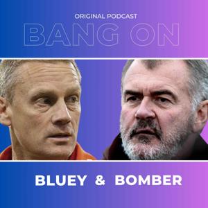 Bang On with Bluey & Bomber