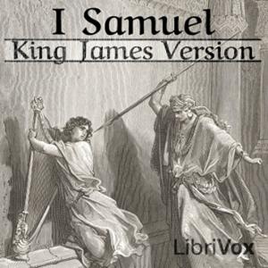 Bible (KJV) 09: 1 Samuel by King James Version (KJV)