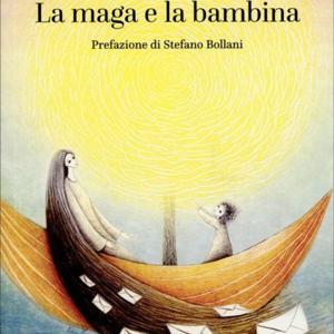 "La Maga e la Bambina" di Anne Givaudan