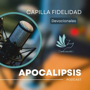 Devocionales Capilla Fidelidad Jamundí - Apocalipsis