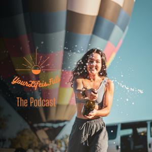 Your Life Is Full - The Podcast