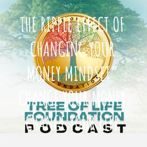 THE RIPPLE EFFECT OF CHANGING YOUR MONEY MINDSET” CHANGE YOUR MONEY CHANGE YOUR LIFE