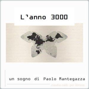 anno 3000, L' by Paolo Mantegazza (1831 - 1910)