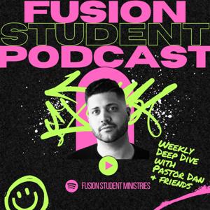 Fusion Student Ministries Podcast