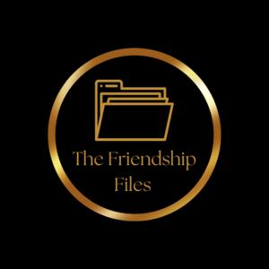 The Friendship Files