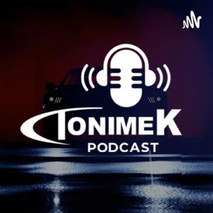 Tonimek Podcast