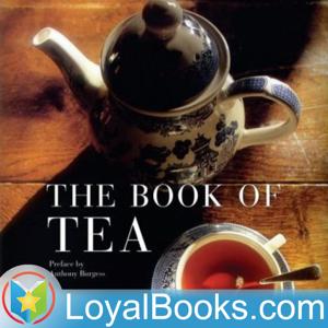 The Book of Tea by Okakura Kakuzo