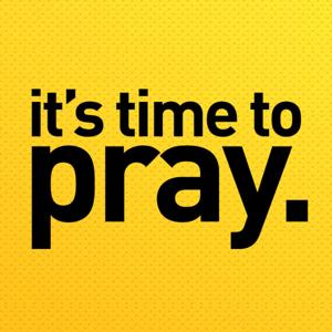 it's time to pray