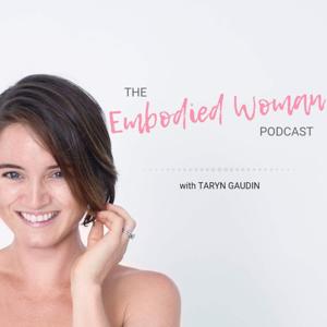 The Embodied Woman Podcast