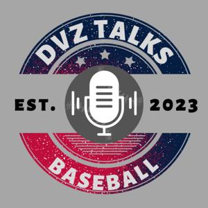 DVZ Talks Baseball