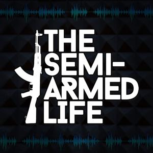 The Semi-Armed Life