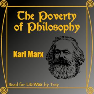 Poverty of Philosophy, The by Karl Marx (1818 - 1883)