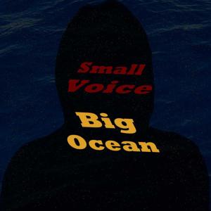Small Voice Big Ocean