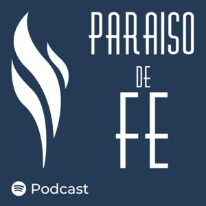 Paraíso de Fe - (Prédicas / Hablando a tu corazón)