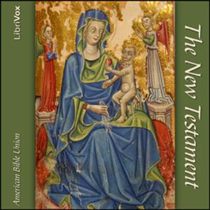 Bible (ABU) NT 01-27: The New Testament by American Bible Union