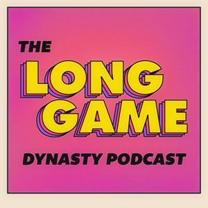 The Long Game Dynasty Podcast