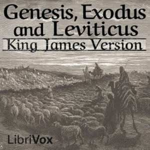Bible (KJV) 01-03: Genesis, Exodus and Leviticus by King James Version (KJV)