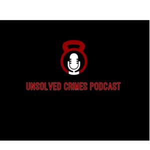 Unsolved Crimes Podcast