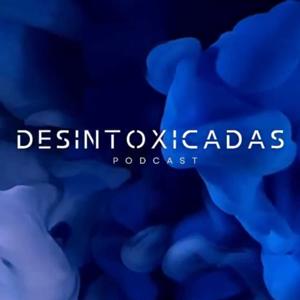 Desintoxicadas Podcast
